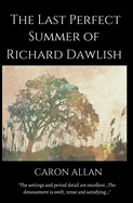 The Last Perfect Summer of Richard Dawlish (a Dottie Manderson mystery)