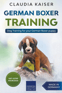 German Boxer Training: Dog Training for Your German Boxer Puppy