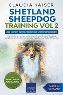 Shetland Sheepdog Training Vol 2 ├óΓé¼ΓÇ£ Dog Training for your grown-up Shetland Sheepdog