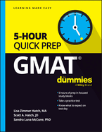 GMAT 5-Hour Quick Prep For Dummies (For Dummies (Career/education))