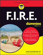 F.I.R.E. For Dummies (For Dummies (Business & Personal Finance))