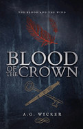Blood of the Crown (The Blood and the Wind)