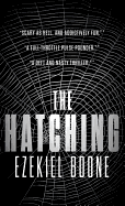 The Hatching: The Hatching Series, Book One (Hatching Series, The)