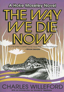 The Way We Die Now