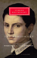 The Adolescent (Everyman's Library)