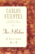 This I Believe: An A to Z of a Life