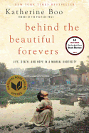 Behind the Beautiful Forevers: Life, Death, and Ho