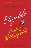 Eligible: A Modern Retelling of Pride and Prejudic