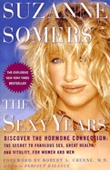 The Sexy Years: Discover the Hormone Connection: T