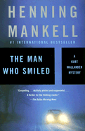 The Man Who Smiled (Kurt Wallander Series)