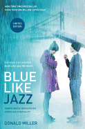Blue Like Jazz: Movie Edition: Nonreligious Thoug