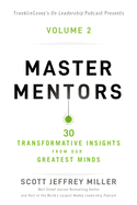 Master Mentors Volume 2: 30 Transformative Insights from Our Greatest Minds (2)