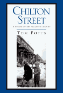 Chilton Street: A Memoir of the Twentieth Century