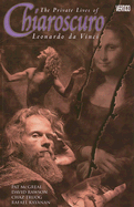 Chiaroscuro: The Private Lives of Leonardo da Vin