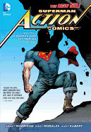 Superman: Action Comics, Vol. 1: Superman and the