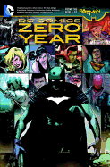 DC Comics: Zero Year (The New 52) (Dc Comics: the New 52!)