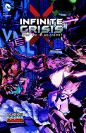 Infinite Crisis: Fight for the Multiverse Vol. 1: Inspired by the Hit Video Game!