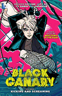 Black Canary Vol. 1: Kicking and Screaming