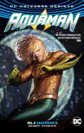 Aquaman Vol. 4: Underworld (Rebirth)