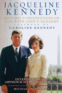 Jacqueline Kennedy: Historic Conversations on Life