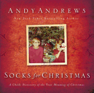 Socks for Christmas: A Child's Discovery of the True Meaning of Christmas