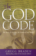'The God Code: The Secret of Our Past, the Promise of Our Future'