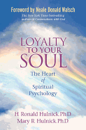 Loyalty to Your Soul