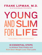 Young and Slim for Life: 10 Essential Steps to Ac