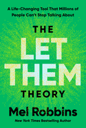 The Let Them Theory: A Life-Changing Tool That