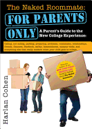 The Naked Roommate: For Parents Only, 2E