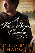 A Place Beyond Courage (William Marshal)