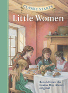 Classic Starts├é┬«: Little Women (Classic Starts├é┬« Series)