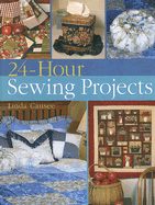 24-Hour Sewing Projects