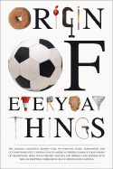 Origin of Everyday Things