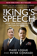 The King's Speech: How One Man Saved the British M