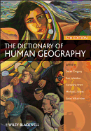 The Dictionary of Human Geography