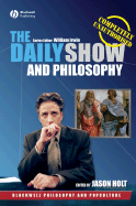 The Daily Show and Philosophy: Moments of Zen in