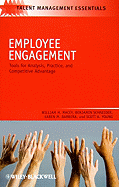 Employee Engagement: Tools for Analysis, Practice, and Competitive Advantage