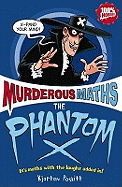The Phantom X (Murderous Maths)