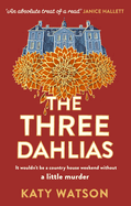 The Three Dahlias