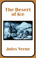 Desert of Ice, The