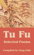 Tu Fu: Selected Poems