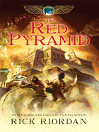 The Red Pyramid (The Kane Chronicles, Book 1)