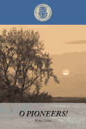 O Pioneers! (Kennebec Large Print Perennial Favorites Collection)