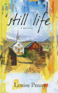 Still Life (A Chief Inspector Gamache Novel)