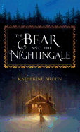 The Bear and the Nightingale (Thorndike Press Large Print Peer Picks)