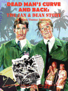 Dead Man's Curve and Back: The Jan & Dean Story