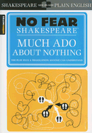 Much Ado About Nothing (No Fear Shakeskeare)