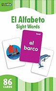 El Alfabeto/The Alphabet (Flash Kids Spanish Flash Cards) (Flash Kids Flash Cards)