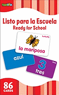 Listo Para la Escuela/Ready for School (Flash Kids Spanish Flash Cards) (Flash Kids Flash Cards)